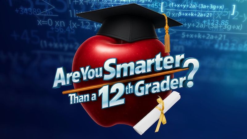 Are You Smarter Than a 12th Grader?